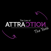 The Law of Attraction - The Truth Podcast