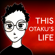 THIS OTAKU'S LIFE