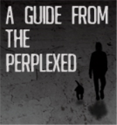 A Guide From The Perplexed