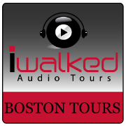 IWalked Audio Tours Podcast - Boston Edition