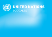 UN Podcast