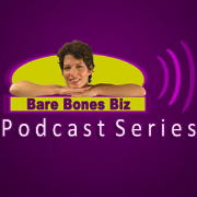 The Bare Bones Biz Podcast