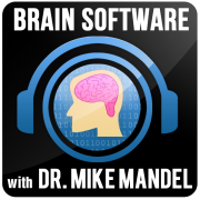 Brain Software with Dr. Mike Mandel