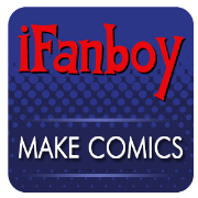 iFanboy.com Make Comics Podcast