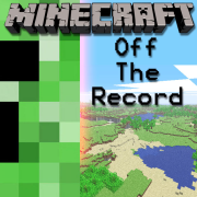 Minecraft Off The Record