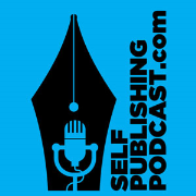 The Self Publishing Podcast - DIY Digital Publishing, Kindle Publishing, and Advice for Writers