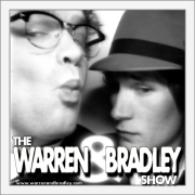 The Warren and Bradley Show