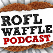 RoflWaffle Podcast