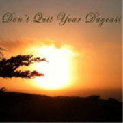 Don't Quit Your DayCast