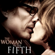 The Woman in the Fifth - The Making Of