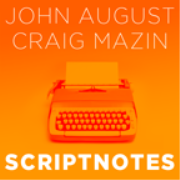 Scriptnotes Podcast