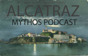 The Alcatraz Mythos Podcast