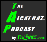 The ALCATRAZ Podcast by PhGeek.com