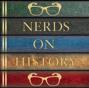 Nerdonomy: Nerds on History