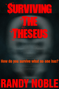 Surviving The Theseus