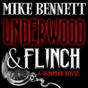 Underwood and Flinch: A Vampire Novel