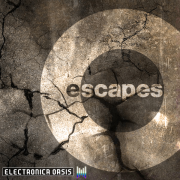 Electronica Oasis » Escapes Podcast