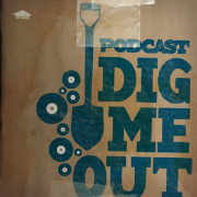 Dig Me Out Podcast