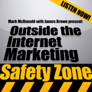Outside The Internet Marketing Safety Zone