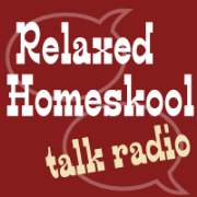Relaxed Homeskool Talk Radio | Blog Talk Radio Feed