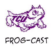 TCU Frog-Cast