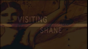Visiting Shane