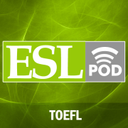 ESLPod.com's Guide to the TOEFL Test