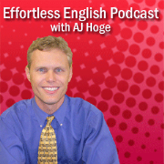 Effortless English Podcast