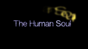 The Human Soul - Trailer