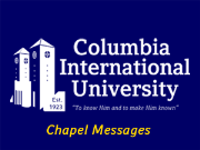 Columbia International University Chapel Podcasts