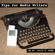 Tips for Media Writers