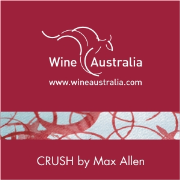 Wine Australia: CRUSH by Max Allen