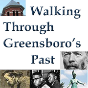 Walking Through Greensboro's Past