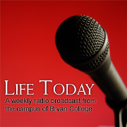 Bryan College: Life Today