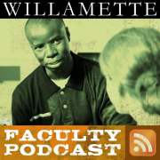 Willamette University Faculty Podcast