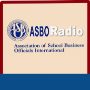ASBO Radio- The Association of School Business Officials
