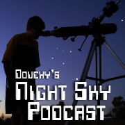 Douchy's Night Sky Podcast