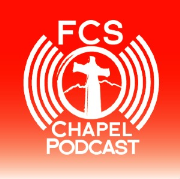 Foothill Christian School Junior High Chapel Podcast