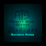 Trinity High School Revision Notes