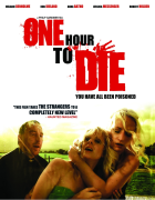 One Hour To Die - You Have All Been Poisoned