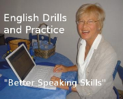 Better Speaking Skills - English Drills and Practice