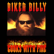 Biker Billy Cooks with Fire