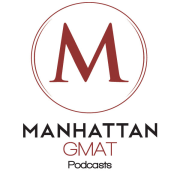 ManhattanGMAT Podcast Channel