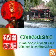 Podcast Chineadísimo- Aprendan la lengua china con facilidad