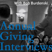Annual Giving Interviews With Bob Burdenski