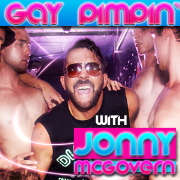 Gay Pimpin' with Jonny McGovern