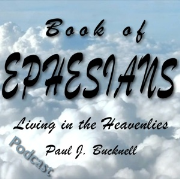 Book of Ephesians: Living in the Heavenly Places - The Living Commentary