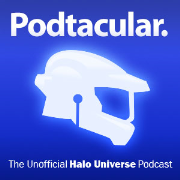 Podtacular: The Unofficial Halo 3 Universe Podcast