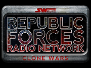 Republic Forces Radio Network--A Star Wars Clone Wars Podcast