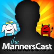 The MannersCast